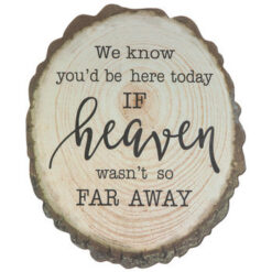 Tree Stump Heaven Sign