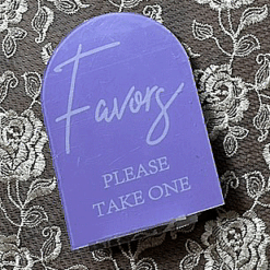 Lilac Favors Acrylic Sign