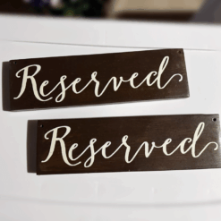 Wooden Narrow Reserved Sign